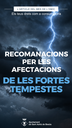 Com reclamar els danys i les afectacions provocats pel temporal